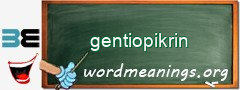 WordMeaning blackboard for gentiopikrin
